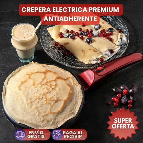 CREPESDELUXE™: CREPERA PREMIUM ELÉCTRICA ANTIADHERENTE